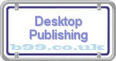 b99.co.uk desktop-publishing