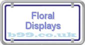 floral-displays.b99.co.uk