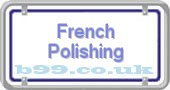 b99.co.uk french-polishing