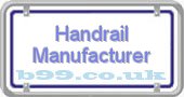 b99.co.uk handrail-manufacturer