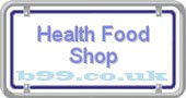 b99.co.uk health-food-shop