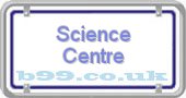 b99.co.uk science-centre