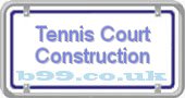 b99.co.uk tennis-court-construction