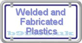 b99.co.uk welded-and-fabricated-plastics