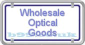 b99.co.uk wholesale-optical-goods