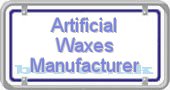 artificial-waxes-manufacturer.b99.co.uk