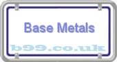 b99.co.uk base-metals