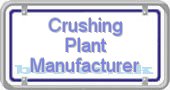 crushing-plant-manufacturer.b99.co.uk