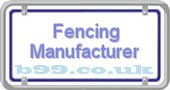 fencing-manufacturer.b99.co.uk