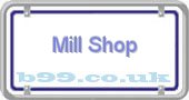 mill-shop.b99.co.uk