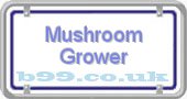 b99.co.uk mushroom-grower