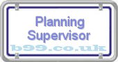 b99.co.uk planning-supervisor