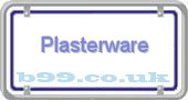 plasterware.b99.co.uk