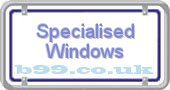 b99.co.uk specialised-windows