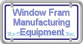b99.co.uk window-fram-manufacturing-equipment